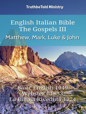 cover image of English Italian Bible--The Gospels III--Matthew, Mark, Luke and John